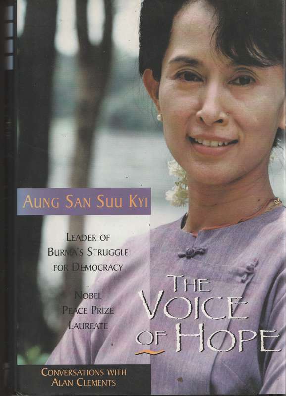 THE VOICE OF HOPE: AUNG SAN SUU KYI - Conversations with Alan Clements