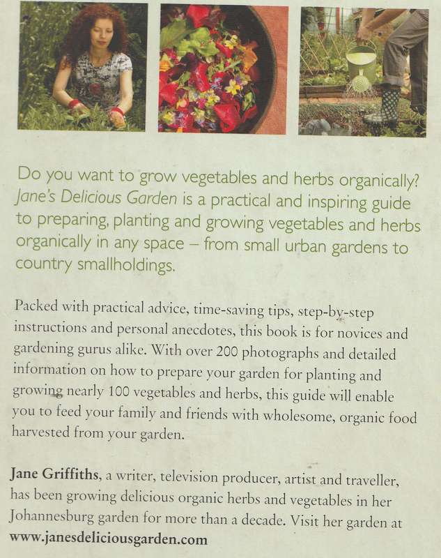 JANE'S DELICIOUS GARDEN: HOW TO GROW ORGANIC VEGETABLES & HERBS by Jane Griffiths