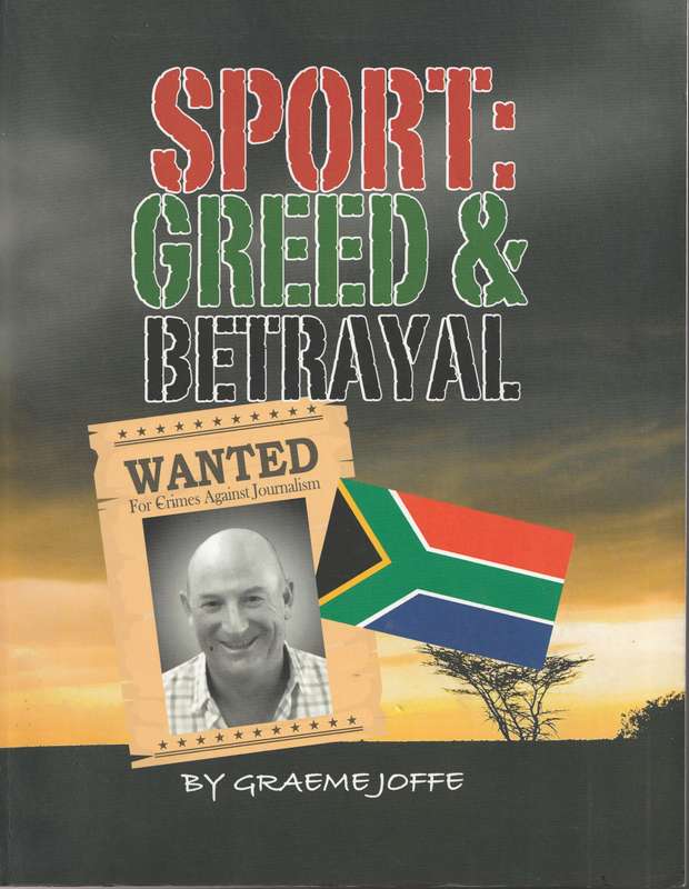 SPORT: GREED & BETRAYAL by Graeme Joffe
