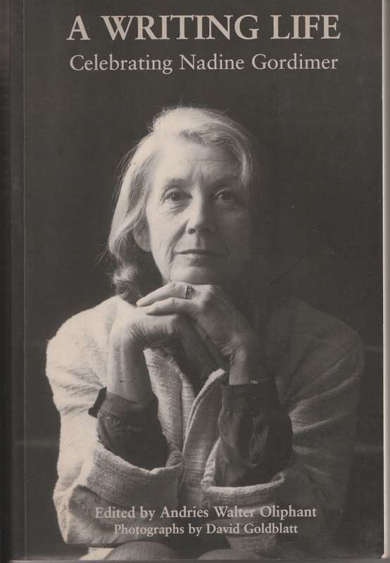 A WRITING LIFE: CELEBRATING NADINE GORDIMER