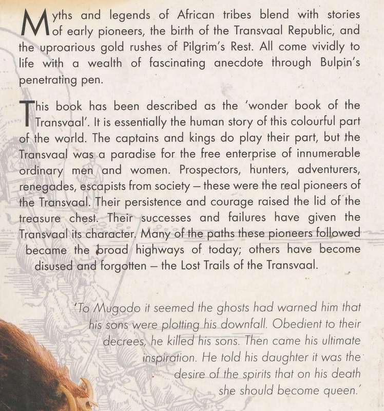 LOST TRAILS OF THE TRANSVAAL by T V Bulpin