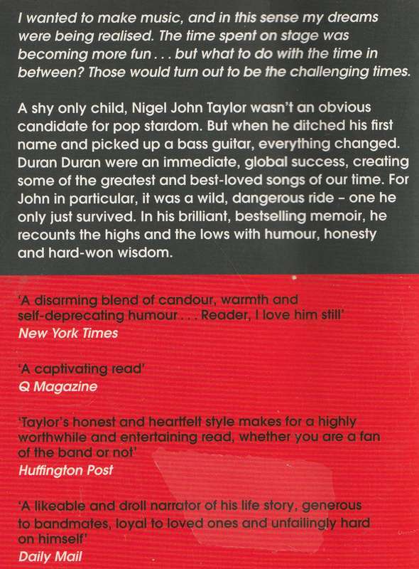 IN THE PLEASURE GROOVE: LOVE, DEATH & DURAN DURAN by John Taylor