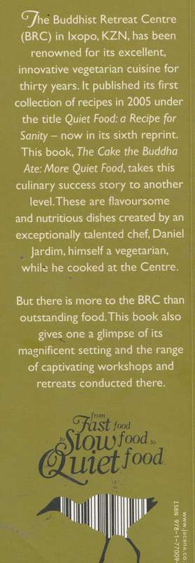 THE CAKE THE BUDDHA ATE: MORE QUIET FOOD