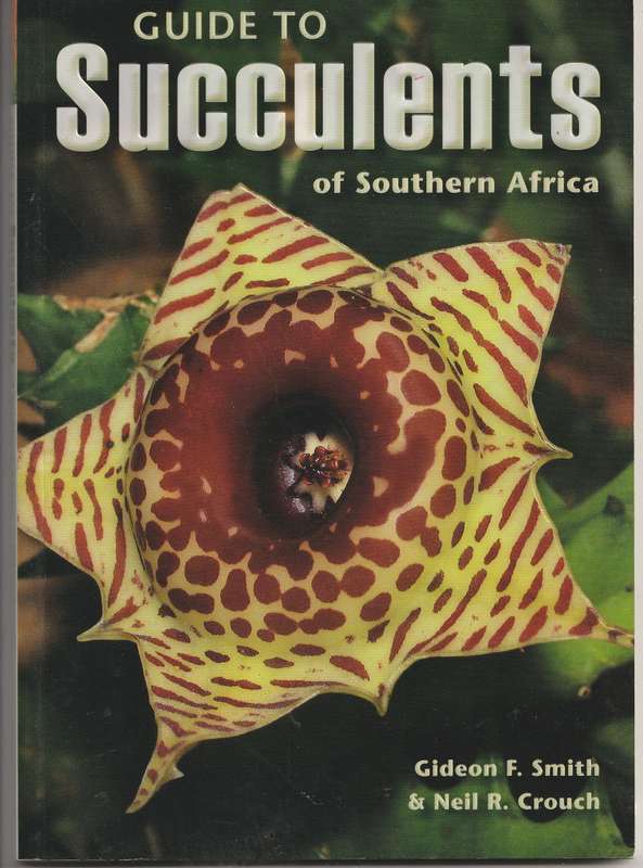 GARDENING WITH SUCCULENTS by Prof. Gideon Smith + GUIDE TO SUCCULENTS OF SOUTHERN AFRICA