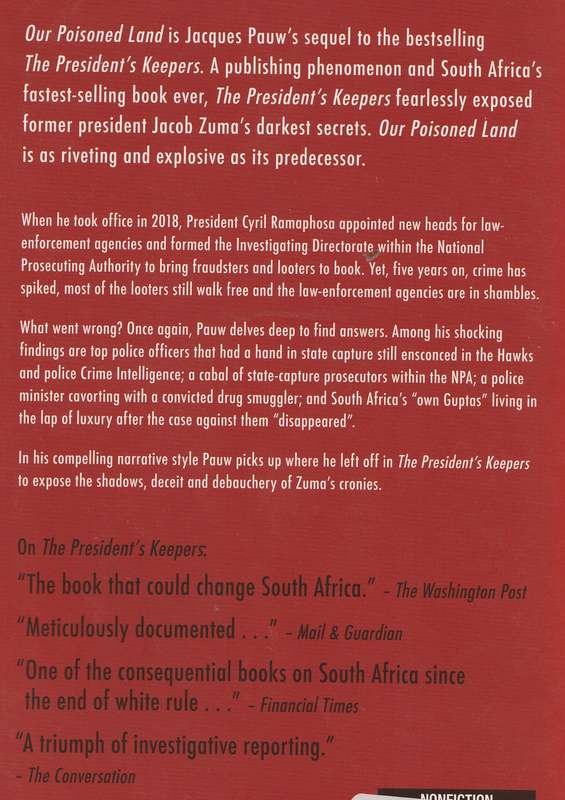 OUR POISONED LAND: LIVING IN THE SHADOWS OF ZUMA'S KEEPERS by Jacques Pauw