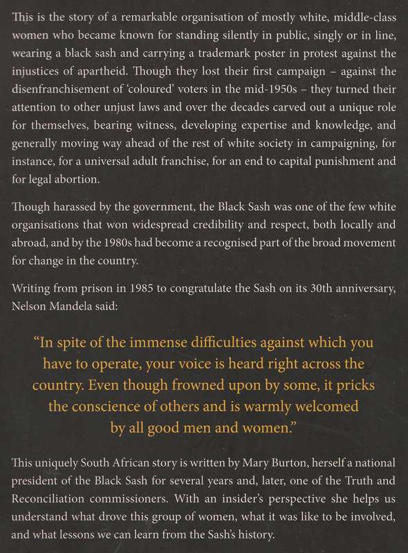 THE BLACK SASH: WOMEN FOR JUSTICE AND PEACE by Mary Ingouville Burton