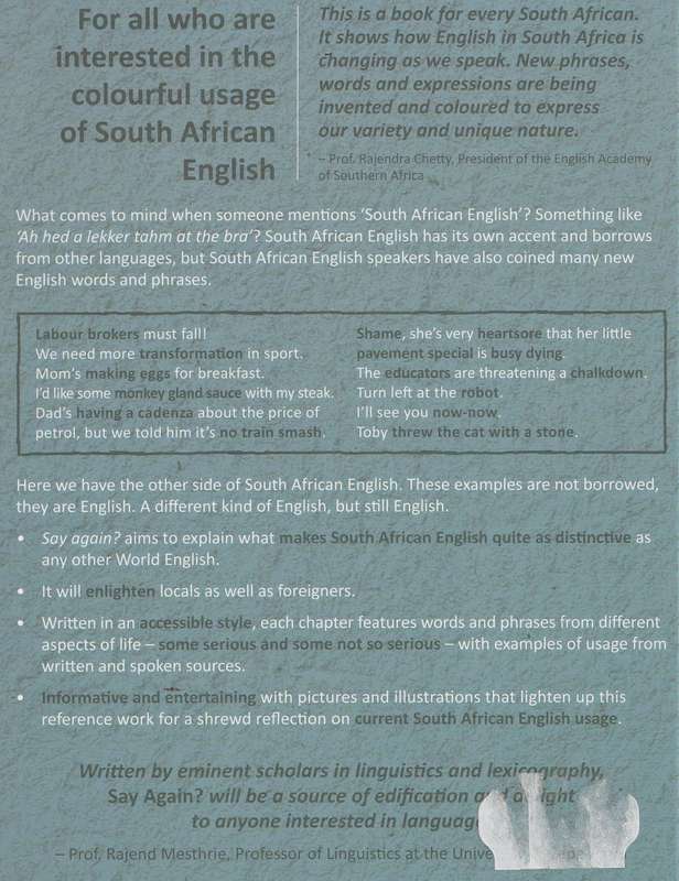 SAY AGAIN? THE OTHER SIDE OF SOUTH AFRICAN ENGLISH