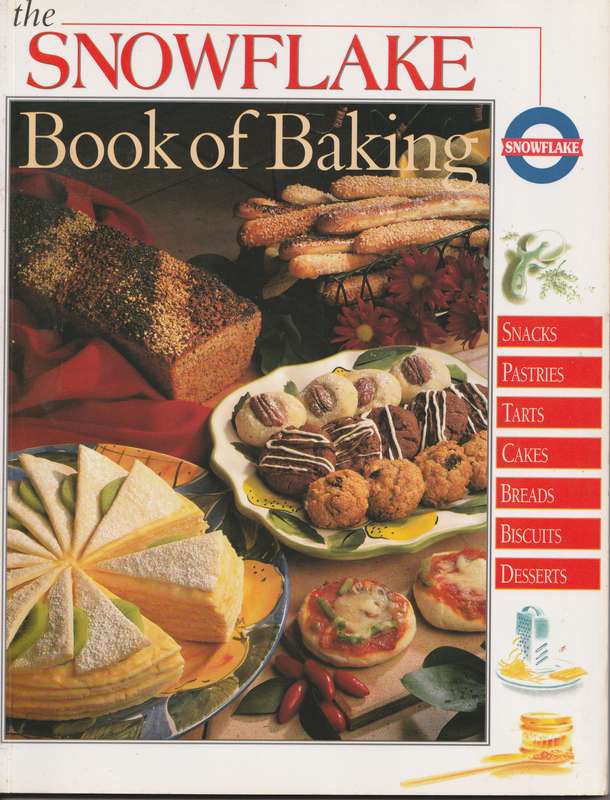 THE SNOWFLAKE BOOK OF BAKING