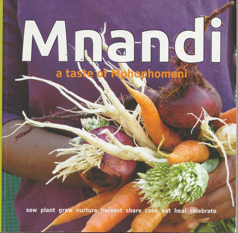 MNANDI: A TASTE OF MPHOPHOMENI by Nikki Brighton