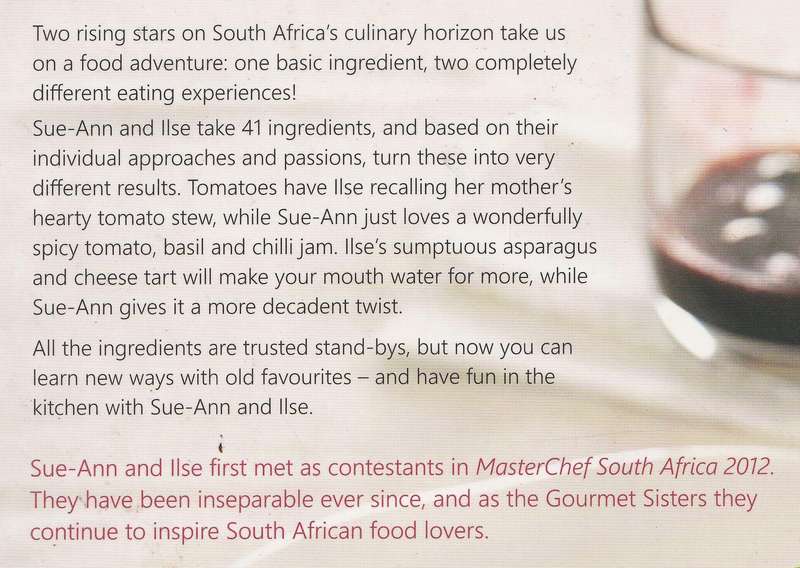 GOURMENT SISTERS: SHARING FOOD AND FRIENDSHIP by sue-Ann Allen and Ilse Fourie