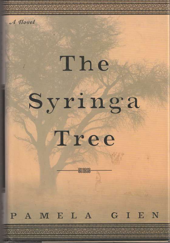 THE SYRINGA TREE by Pamela Gien