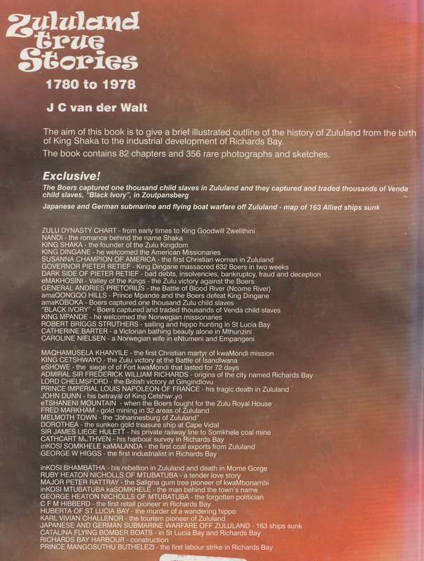 ZULULAND TRUE STORIES 1780-1978 by J C van der Walt