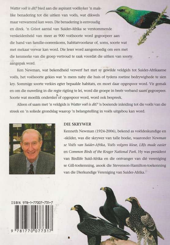 WATTER VOEL IS DIT? 'N BEGINNER SE GIDS TOT DIE VOELS VAN SUIDER-AFRIKA by Kenneth Newman