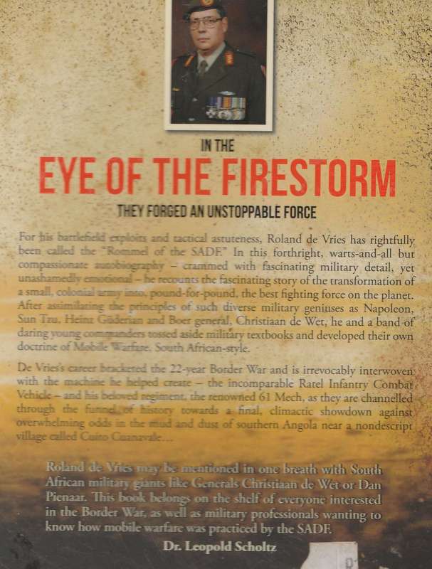 EYE OF THE FIRESTORM: STRENGTH LIES IN MOBILITY by Major General (Retired) Roland de Vries