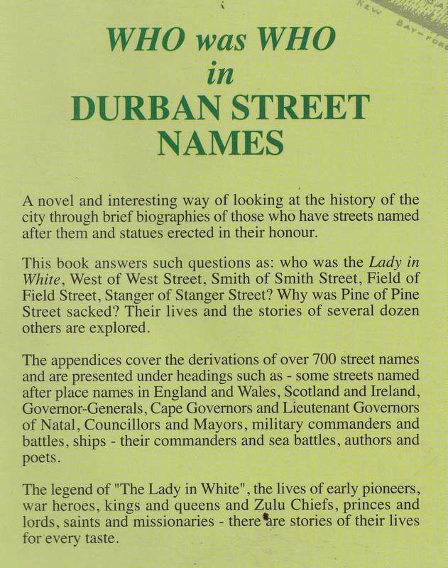 WHO WAS WHO IN DURBAN STREET NAMES by David Dick