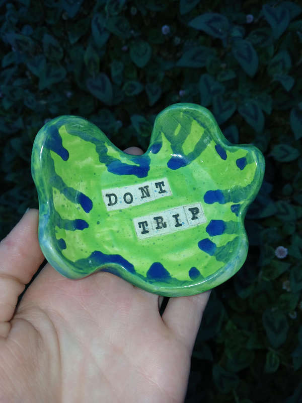 Handmade Ceramic ( don't trip) Green and blue Trinket bowl