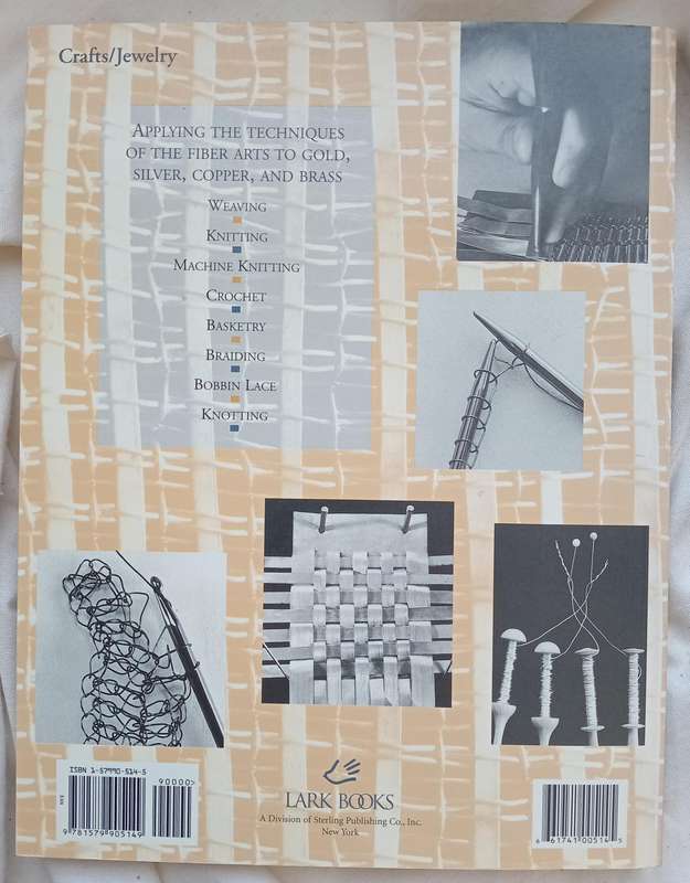 Textile Techniques in Metal for Jewellers, Textile Artists & Sculptors