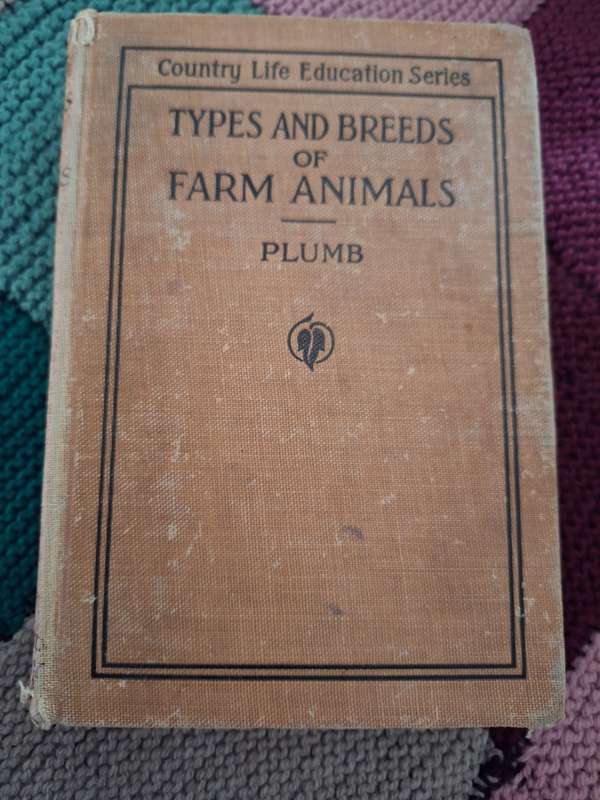Types and breeds of farm animals country life education series Plumb 1906
