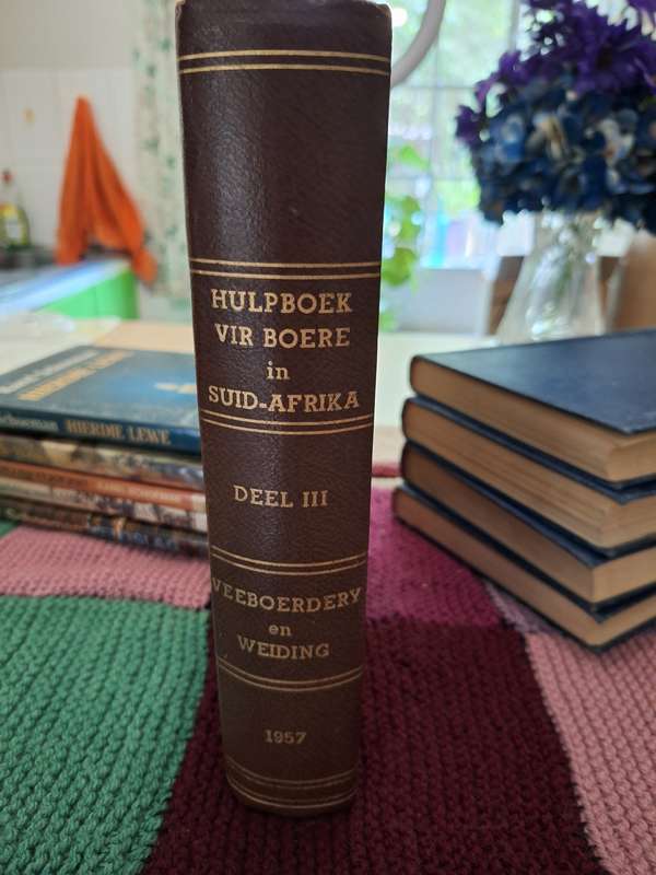 Hulpboek vir boere in Suid-Afrika Deel 3 Veeboere en weiding 1957