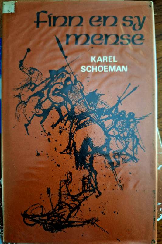 Finn en sy Mense - Karel Schoeman -First edition-1976