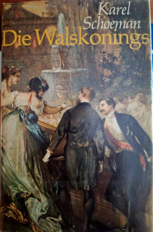 Die Walskonings - Karel Schoeman -First Edition 1978