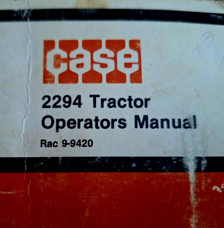 2294 Tractor Operators manual Rac 9-9420 CASE