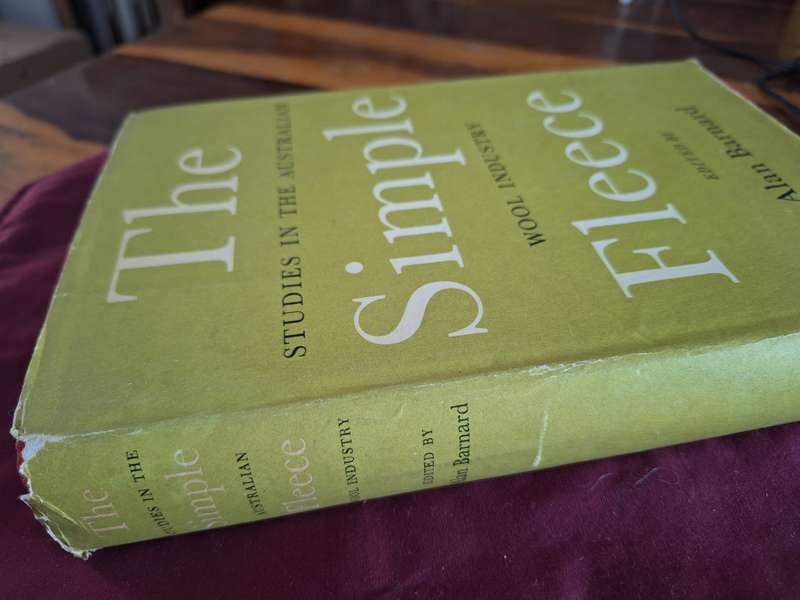 The Simple Fleece by Alan Barnard First Edition 1962 (Sheep Farming Australia)