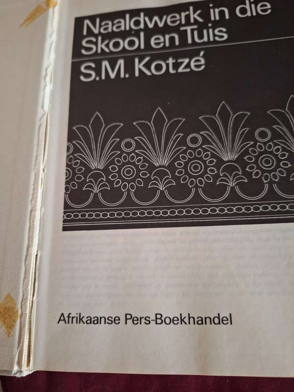 Naaldwerk in die Skool en Tuis 1969 First Edition Afrikaans Text