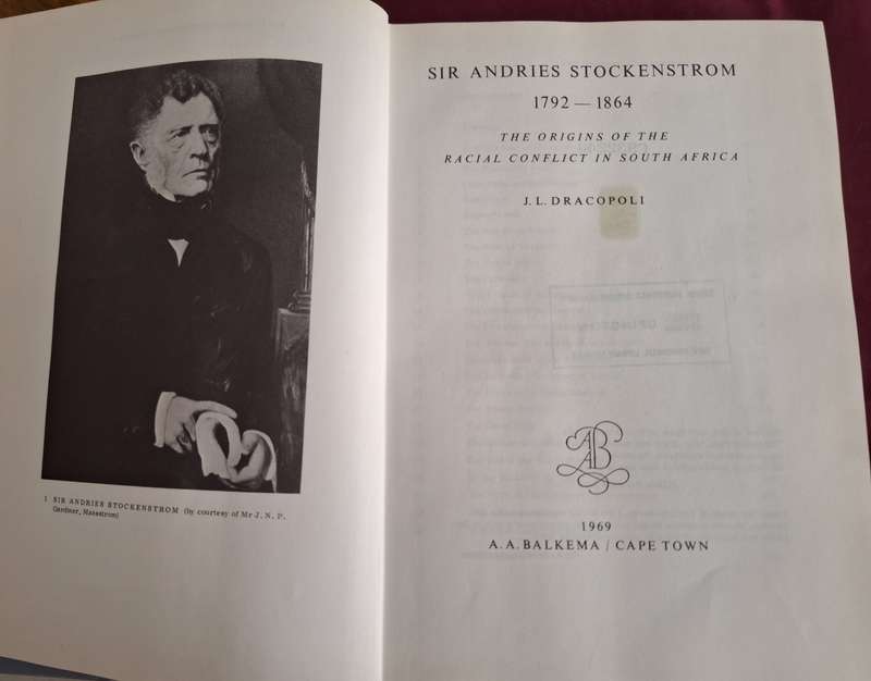 Sir Andries Stockenstrom 1792-1864 JLDracopoli 1969
