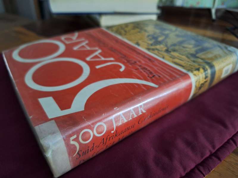 500 jaar Suid-Afrikaanse Geskiedenis -Prof CFJ Muller 1968 First Edition Text Afrikaans