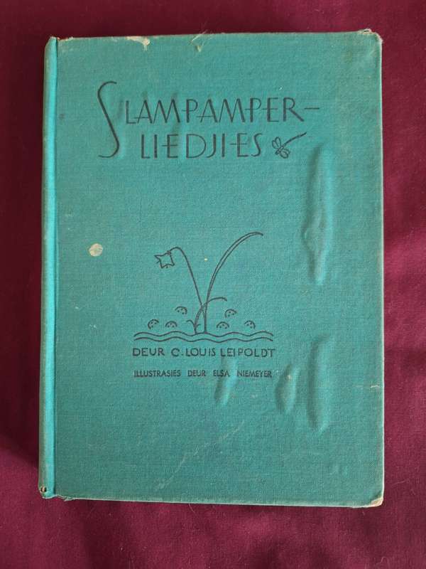 Slampamper-liedjies deur C Louis Leipoldt first edition 1936 Illustrations- Elsa Niemeyer Rare