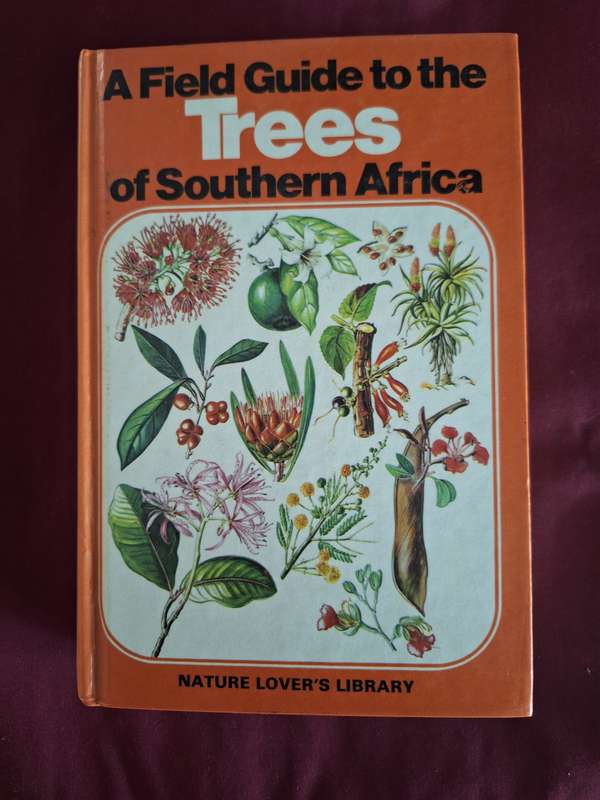 A Field Guide to the TREES of Southern Africa Eve Palmer 1981 Collins