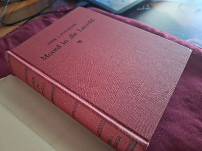 Moord in die Laeveld-Dirk J Potgieter1946 first edition Afrikaans Text Speurverhaal