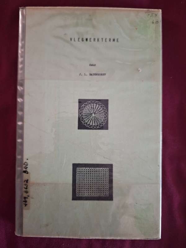 Vlegwerkterme ( Weavingworkterms) 1964 rare topic study. JL Bardenhorst Afrikaans & English Text