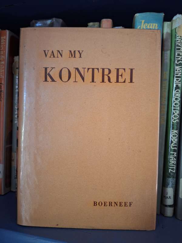 Van my Kontrei - Boerneef 1948 first edition. Afrikaans Text