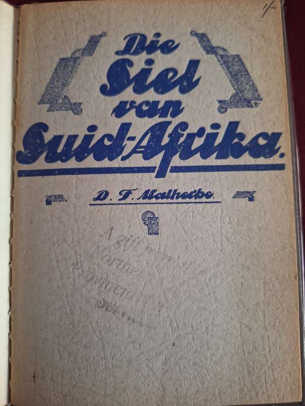 Die Siel van Suid-Afrika- DF Malherbe-Rare 1938 First Edition Afrikaans text