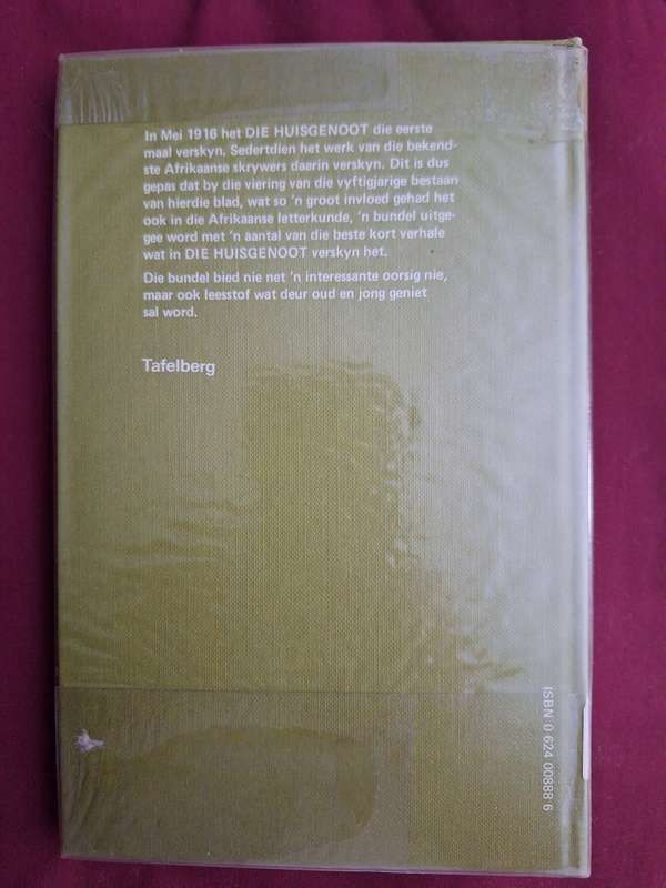 Halfeeu -Uitgesoekte verhale uit die Huisgenoot 1916-66. Afrikaans Text. PG du Plessis. 1982 reprint