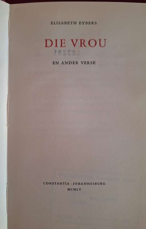DIE VROU en ander verse deur Elizabeth Eybers printed 1955 (1000copies) in Holland Afrikaans (Rare)