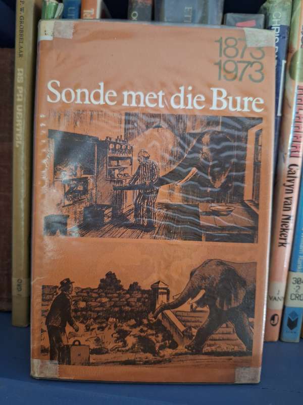 Sonde met die Bure - printed for 1973 (1972) CJ Langenhoven Afrikaans text