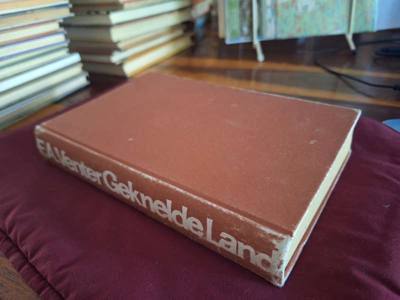 Geknelde Land - FA Venter 1980 rare. Afrikaans text.