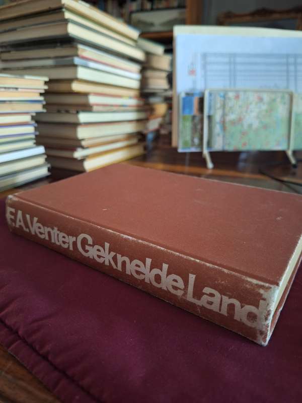 Geknelde Land - FA Venter 1980 rare. Afrikaans text.