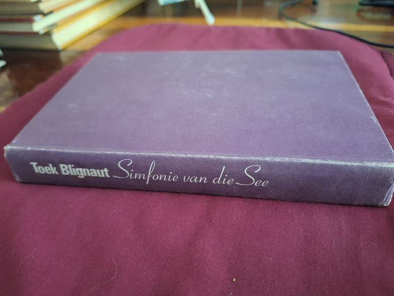 Simfonie van die See - Toek Blignaut First Edition 1972 Afrikaans text Rare
