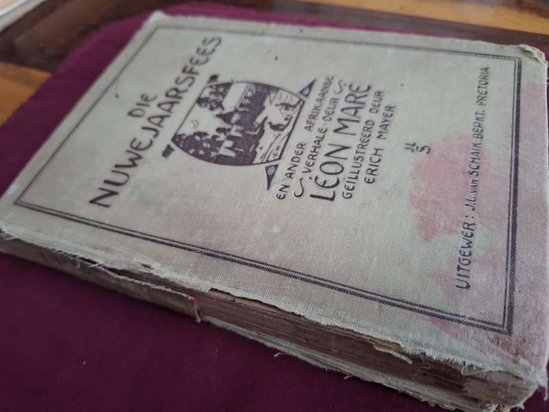 Die Nuwejaarsfees deur Leon Mare 1922 rare 3rd edition. Hertogprys 1919 Afrikaans text