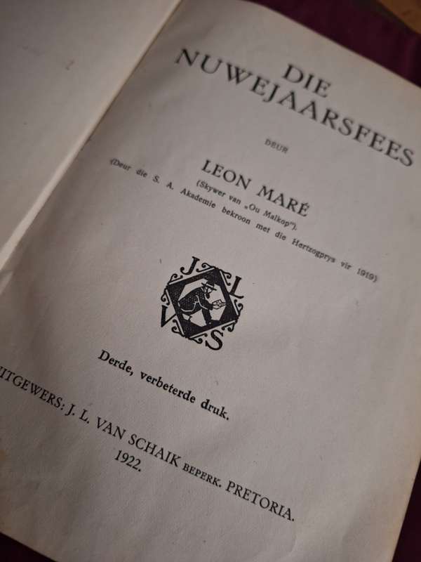 Die Nuwejaarsfees deur Leon Mare 1922 rare 3rd edition. Hertogprys 1919 Afrikaans text