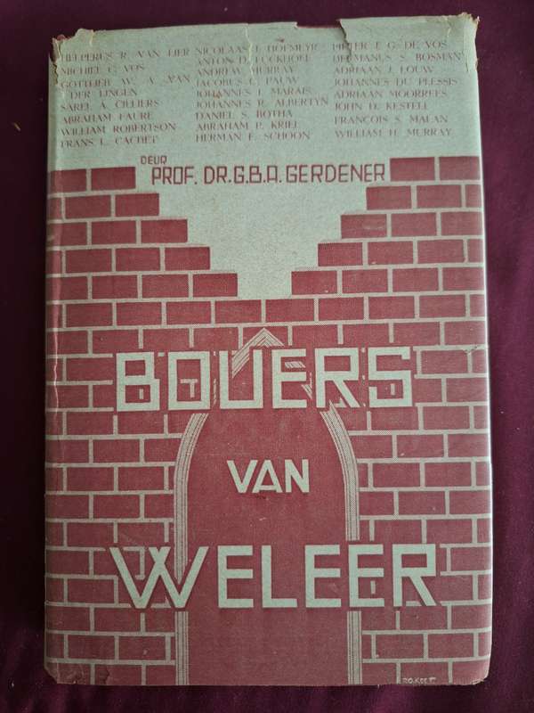 Bouers van Weleer - Prof Dr GBA Gerdener 1951 first edition. Rare