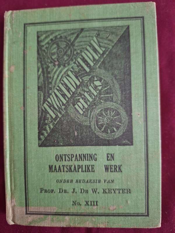 Tweede Trek Reeks no 8. Prof Ds J de W Keyter 1941 Ontspanning en Maatskaplike Werk Afrikaans Text