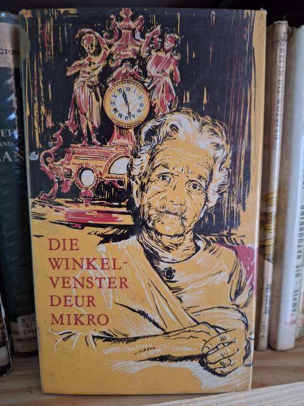 Die Winkel-Venster deur Mikro First Edition 1967- rare- Afrikaans text.