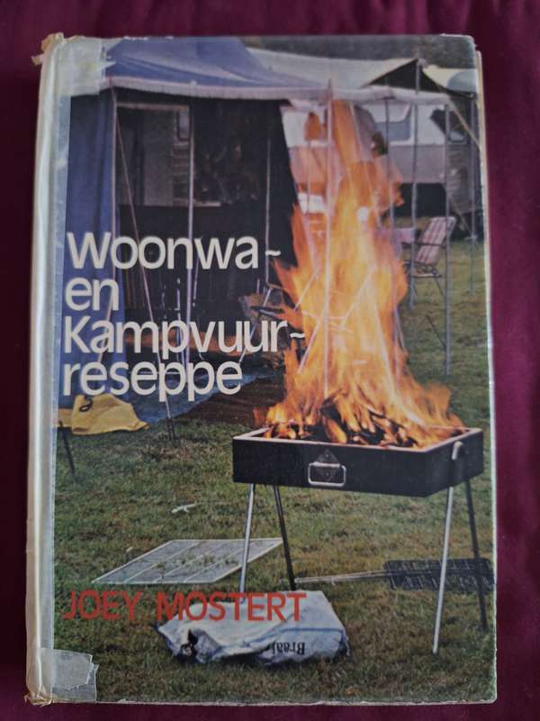 Woonwa en Kampvuur-reseppe Joey Mostert-first edition 1975 Afrikaans Cooking