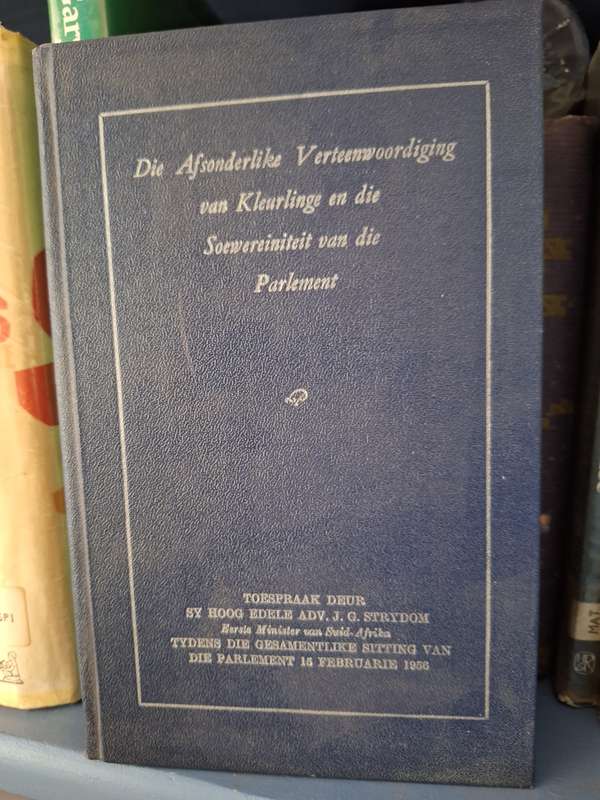 JG Strydom Speech/ 15Feb1956/ Afsonderlike Verteenwoordiging van Kleurlinge /First Minister Of SA