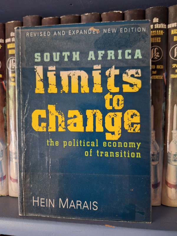 South African Limits to Change the political economy of transition. Hein Marais.2001 English Text